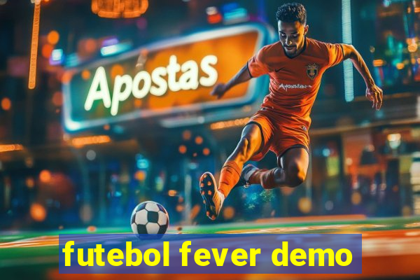 futebol fever demo